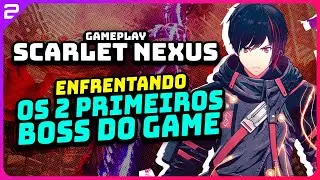 [SCARLET NEXUS] JOGANDO O PRIMO DO BLUE PROTOCOL ENQUANTO ELE NÃO VEM