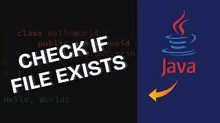 How to Check If File Exists in Java 2025?