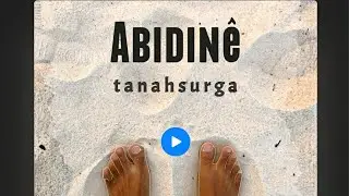 Tanah surga - ABIDINe ( unofficial video )
