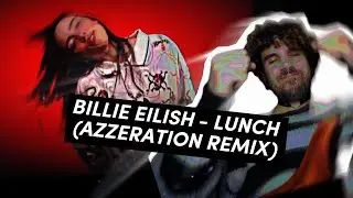 Billie Eilish - LUNCH (Azzeration Remix) - [ELECTRO/ROCK/CLUB]