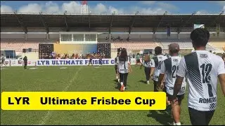 LYR Ultimate Frisbee Cup Vol. 2 I Tagum Sports Complex 2023