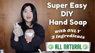 快速簡易DIY自製洗手液 只需3種材料 Super Easy DIY Hand Wash with ONLY 3 Ingredients