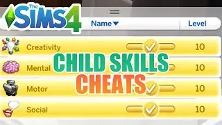 How To Level Up Child Skills (Cheats) - The Sims 4