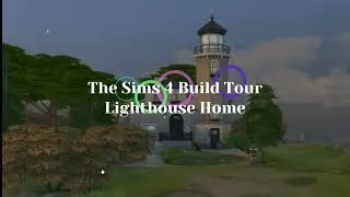 The Sims 4 Build Tour - Lighthouse Home