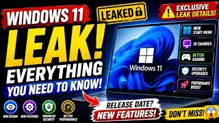 Windows 11 Leak - Everything You Need to Know