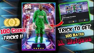 Trick To Get Italian Showtime 100 Rated M. Maignan 100 Coins In eFootball 2024 Mobile