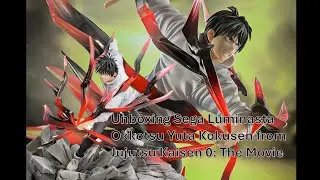 UNBOXING Sega Luminasta Jujutsu Kaisen 0 – Yuta Okkotsu Black Sen Figure #JujutsuKaisen
