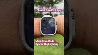 ChatGPT watchOS SwiftUI App rendering markdown code syntax highlighting #chatgpt #iosdevelopment