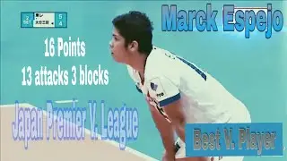 MARCK ESPEJO vs TORAY ARROWS | Japan V. League 2018-2019
