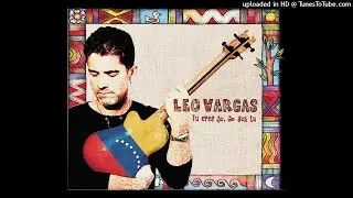 14. Tu Eres Yo, Yo Soy Tu - LEO VARGAS - DISCO "Tu Eres Yo, Yo Soy Tu"