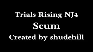Trials Rising - Scum | Ninja Level 4