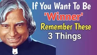If You Want To Be A Winner || DR APJ ABDUL KALAM SIR QUOTES || ABDUL KALAM STATUS