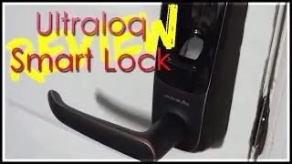 Ultraloq Smart Lock - Review