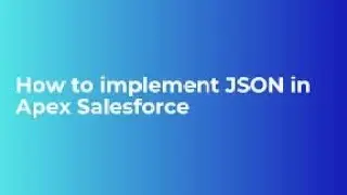 Session5 JSON Generator in salesforce apex in salesforce integration || serialization in json format