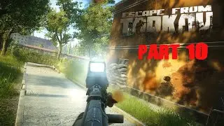 S6 | Escape from Tarkov | Bolest #10 w/Kent
