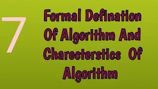 7.Properties or charecterstics of Algorithm|Formal defination Of Algorithm with Examples in telugu