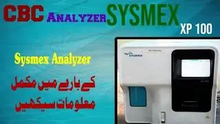 Cbc analyzer sysmex xp 100Cbc ||Haematology analyzer