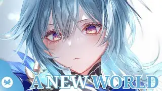 Nightcore - A New World (lyrics)