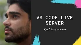 Live Server Extension in Visual Studio Code