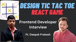 A Frontend Developer's Interview on Building a Tic Tac Toe Game in ReactJS