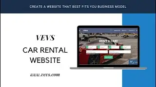 VEVS Car Rental Website Builder - a complete solution for your business