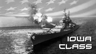 American Firepower | IOWA Class Battleships | Tribute