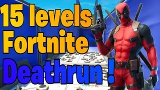 15 LEVELS DEATHRUN FORTNITE | LunaTik