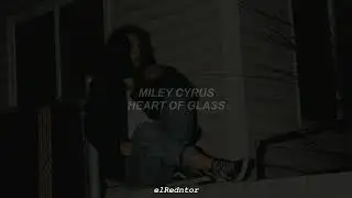 Miley Cyrus - Heart of glass (subtitulado al español)