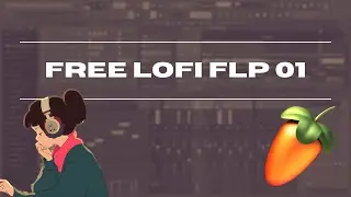 [FREE FLP] AMBIENT LOFI SONG 01
