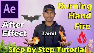 How to make Fire Hand vfx in After Effect - Step by Step Tutorial in Tamil | FX-MINE