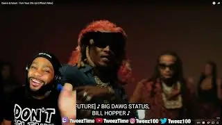 Quavo & Future - Turn Your Clic Up (Reaction)