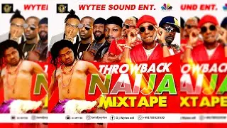 NAIJA THROWBACK MIXTAPE  FT Stero Man, Flekta  Oritse femi, 2face, black face, O Fresh, Omo Jesu,