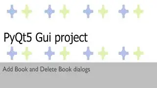 Add Book and Delete Book Dialogs in Python Project || Python Course