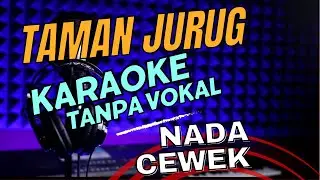taman jurug karaoke nada cewek campursari dangdut koplo tanpa vokal lirik