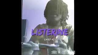 CHIEF KEEF - LISTERINE [AI] v.2 prod. @evn1616