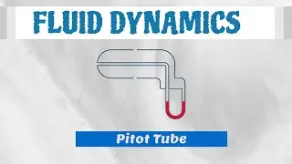 Pitot Tube Animation [Fluid Mechanics]