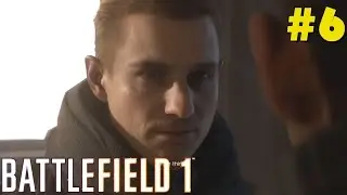 Battlefield 1 - "Taking Off" - Friends in High Places - Walkthrough Part 6