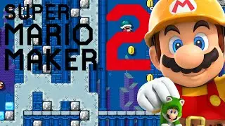 Super Mario Maker 2: Endless Chaos!