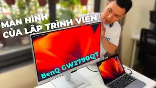 Viết code thoái mái hơn với màn hình dành riêng cho lập trình viên - BenQ GW2790QT | Vũ Nguyễn Coder