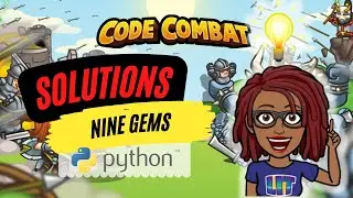CodeCombat Solutions | Nine Gems | [Python]