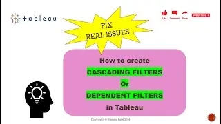 How to create Cascading Filters or Dependent Filters in Tableau | Advanced Tableau