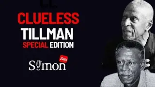 Simon Says: Clueless Tillman Special Edition Reuploaded!