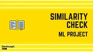 ML Project-Similarity B/W Paragraph | ML Project | DevIncept |