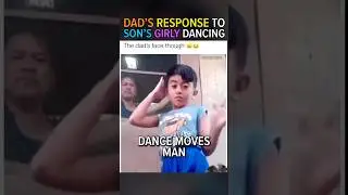 Son Dancing Like A Girl