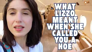What LIZZO meant when she called you a HOE