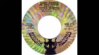 Steve Martin – “Love Songs In The Night” (Buddah) 1971