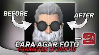 TUTORIAL UBAH FOTO FF BLUR JADI HD
