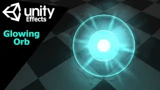 Game effect tutorial - Glowing Orb effect | Unity3d