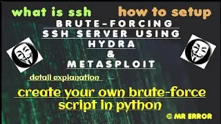 What is SSH || How To Setup || Brute-Forcing SSH Create Your Own Python Script To Brute-Force