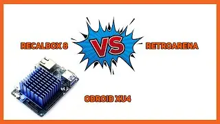 Odroid XU4 - Recalbox 8 vs RetroArena